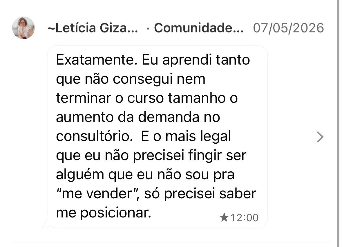 Assim como a Letícia, que teve tanto aumento na demanda do consultório que nem conseguiu terminar o curso.